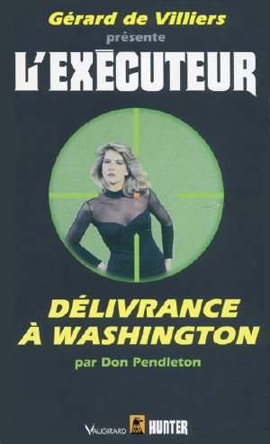 [L'Executeur 123] • Delivrance.a.Washington